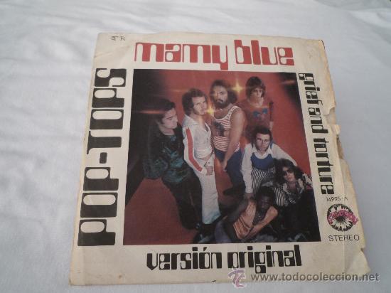 Discos de vinilo: POP TOPS - MAMY BLUE - VERSI&Oacute;N ORIGINAL. - Foto 1