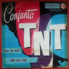 Discos de vinilo: TNT RARISIMO SINGLE 1960 - RCA-3-12104 - LUNA DE MIEL - ESO ESO ESO - LOS T.N.T.. Lote 30027599