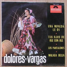 Discos de vinilo: DOLORES VARGAS. LA TERREMOTO. COPLA CANCION ESPAÑOLA. UNA MONEDA LE DI. POLYDOR. Lote 29007883