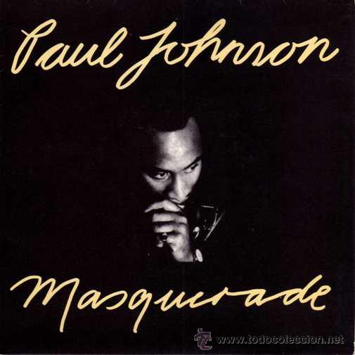 Discos de vinilo: PAUL JOHNSON &middot;&middot;&middot; Masquerade - (Single 45 rpm) &middot;&middot;&middot; NUEVO - Foto 1