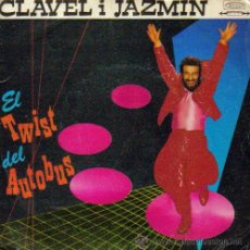 Discos de vinilo: CLAVEL I JAZMIN-EL TWIST DEL AUTOBUS + REINA POR UN DIA SINGLE VINILO 1981 SPAIN