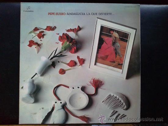 Discos de vinilo: PEPE SUERO - ANDALUC&Iacute;A LA QUE DIVIERTE - LP DE VINILO - Foto 1