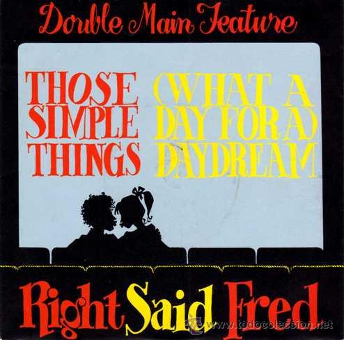 Discos de vinilo: RIGHT SAID FRED - Those simple things / Daydream (SG 7) - Foto 1