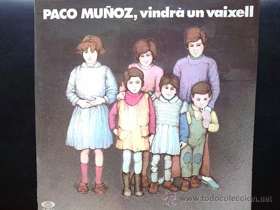 Discos de vinilo: PACO MU&Ntilde;OZ, VINDRA UN VAIXELL - LP DE VINILO - Foto 1