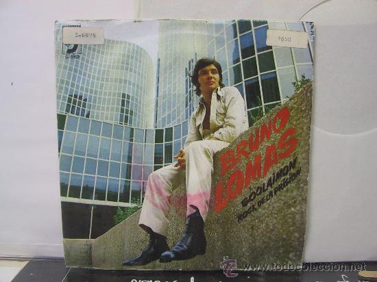 Discos de vinilo: BRUNO LOMAS - SOOLAIMON / ROCK DE LA PRISION - DISCOPHON 1973 - Foto 1