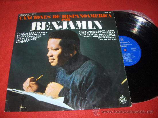 Discos de vinilo: BENJAMIN Canciones de Hispanoamerica LP 1969 Hispavox EDICION ESPA&Ntilde;OLA