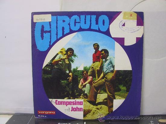 Discos de vinilo: CIRCULO 4 - CAMPESINA / JOHN - VERGARA 1969 - Foto 1
