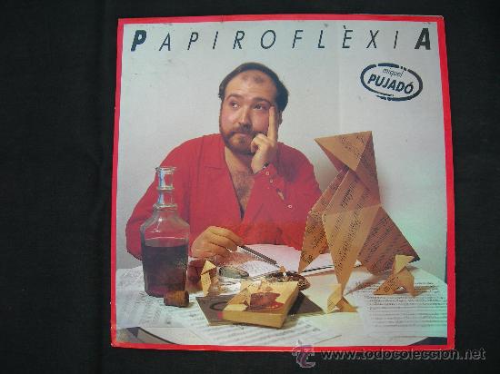 Discos de vinilo: LP MIQUEL PUJAD&Oacute; // PAPIROFLEXIA - Foto 1