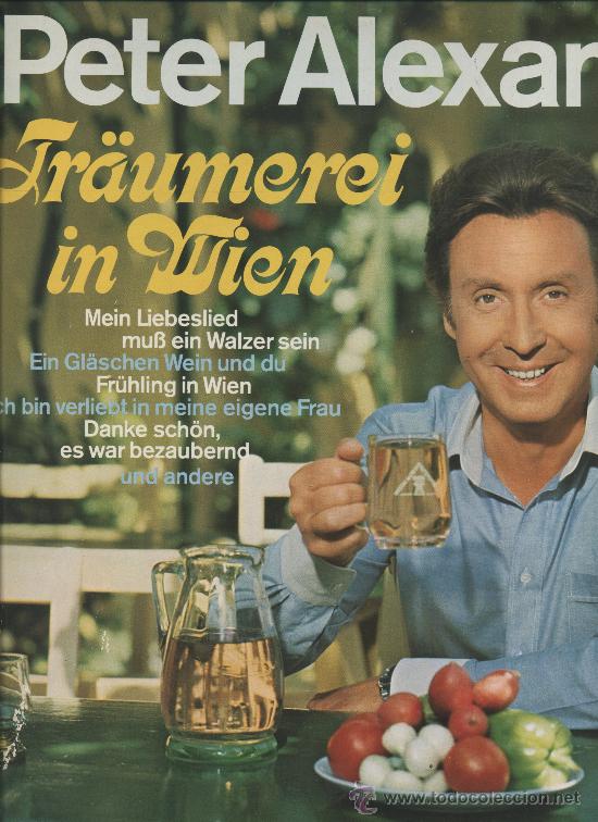 Discos de vinilo: Peter Alexander - Tr&auml;umerei In Wien - Foto 1