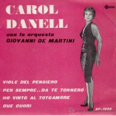Discos de vinilo: CAROL DANELL // VIOLE DEL PENSIERO +3 // EP SPAIN 1960 // EX -EX. Lote 29214835