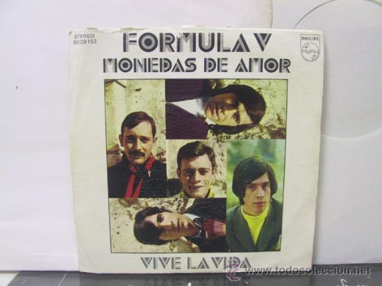 Discos de vinilo: FORMULA V -  MONEDAS DE AMOR / VIVE LA VIDA - PHILIPS 1972 - Foto 1