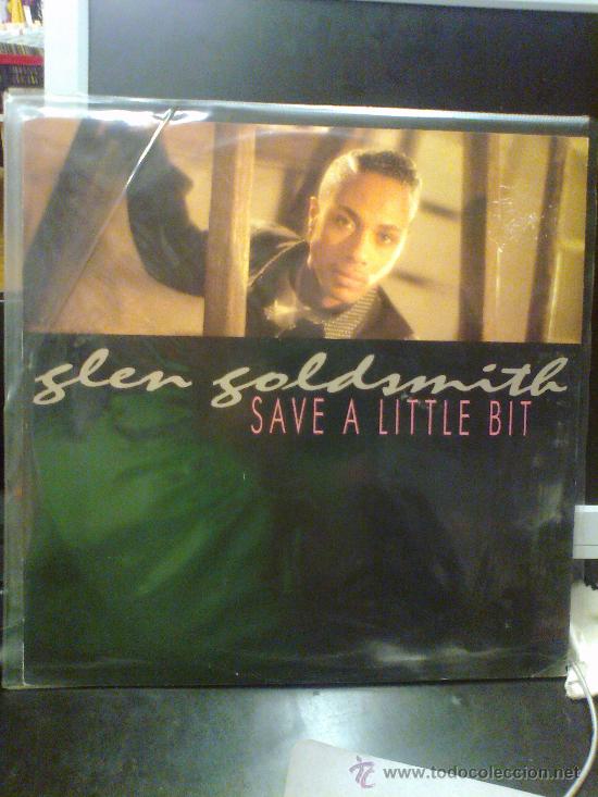 Discos de vinilo: GLEN GOLDSMITH - SAVE A LITTLE BIT (1988) MAXI-SINGLE - Foto 1