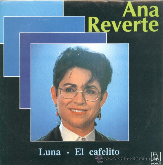 Discos de vinilo: Ana reverte &ndash; Luna &ndash; 1990 &ndash; Single 7&rdquo; - Foto 1
