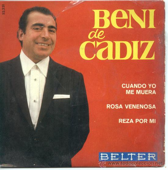 Disques de vinyle: Beni de C&aacute;diz &ndash; Cuando yo me muera &ndash; 1968 &ndash; EP 7&rdquo;