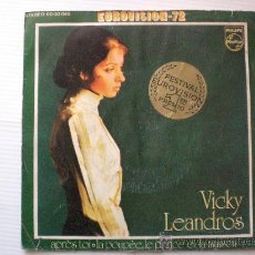 Discos de vinilo: VICKY LEANDROS, APRES TOI EUROVISION SINGLE PHILIPS 1972 EN LIQUIDACION VER MAS INFORMACION. Lote 29282993