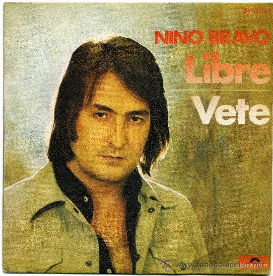 Discos de vinilo: NINO BRAVO - VETE - Foto 1