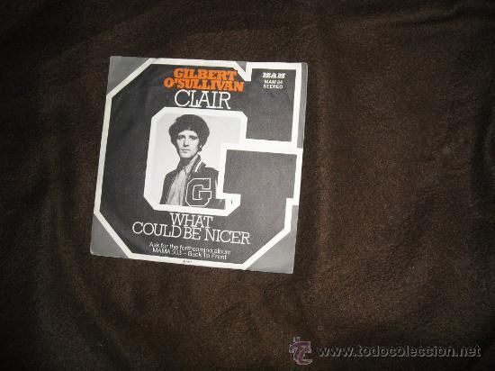 Discos de vinilo: gilbert o&acute;sullivan single clair 1972 - Foto 1