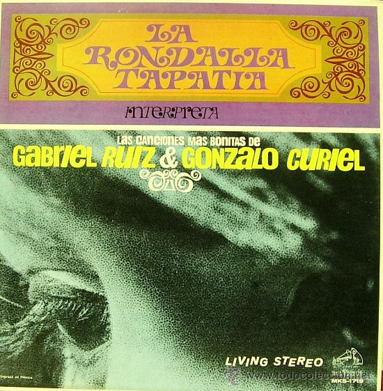 Dischi in vinile: LA RONDALLA TAPATIA-INTERPRETA LAS CANCIONES MAS BONITAS DE GABRIEL RUIZ Y GONZALO CURIEL LP VINILO