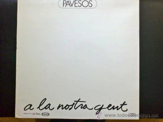 Discos de vinilo: PAVESOS, A LA NOSTRA GENT - LP DE VINILO - Foto 1