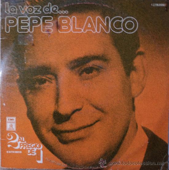 Discos de vinilo: Pepe Blanco, la voz de..., Edicion de 1976 de Espa&ntilde;a, Doble - Foto 1