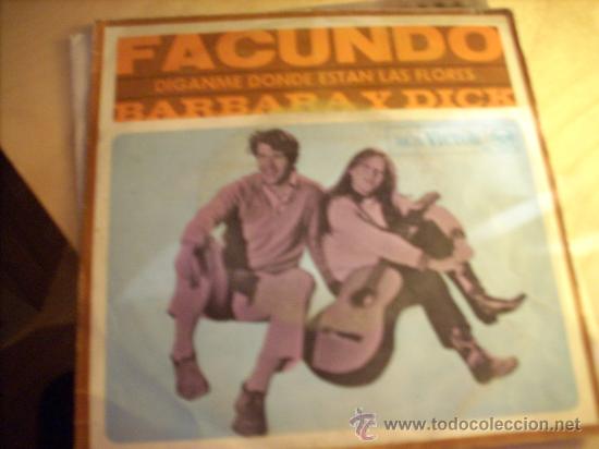 Disques de vinyle: BARBARA Y DICK: FACUNDO + DIGANME DONDE ESTAN LAS FLORES (RCA, 1968)