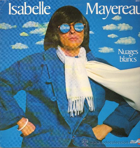 Discos de vinilo: Isabelle Mayereau - Nuages blancs - Lp 1982 - Foto 1