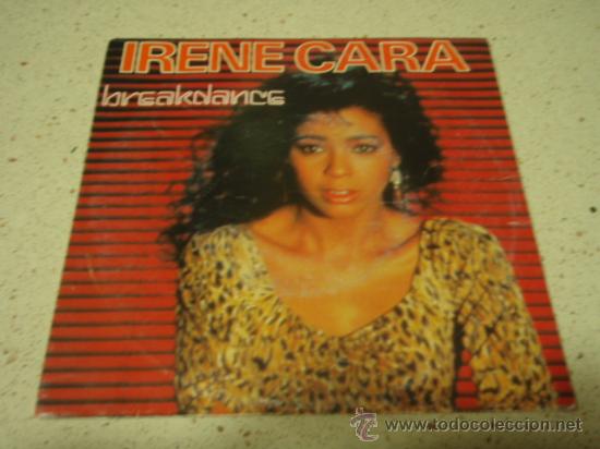Discos de vinilo: IRENE CARA   ( BREAKDANCE    2 VERSIONES )    1983-HOLANDA   SAINGLE45    EPIC - Foto 1