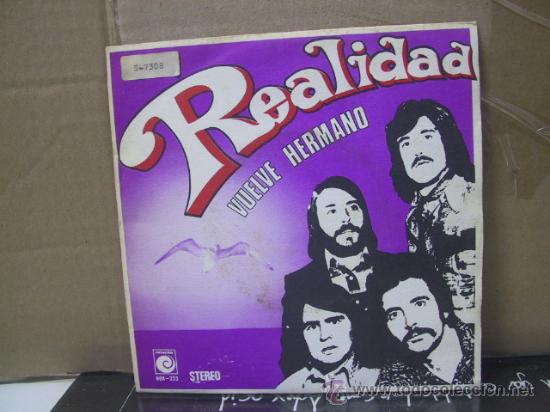 Disques de vinyle: REALIDAD - VUELVE HERMANO / CUANDO SALGA DE TU VIDA - PROMO - NOVOLA 1974