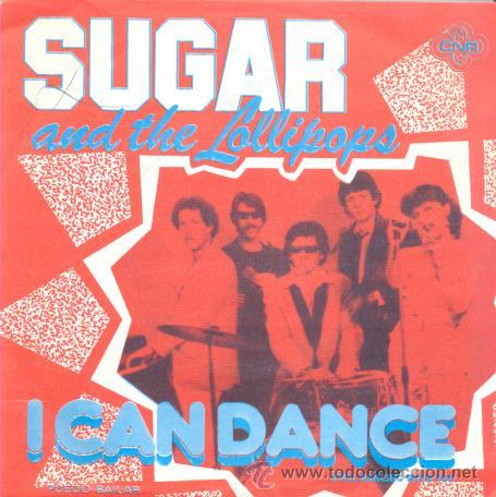Vinyl records: SUGAR AND THE LOLLIPOPS - I CAN DANCE -SINGLE ESPA&Ntilde;OL RARO DE VINILO NEDERPOP