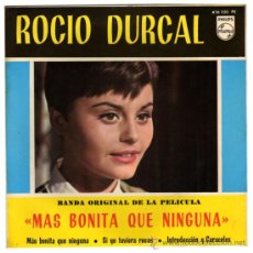 Discos de vinilo: ROCIO DURCAL - MAS BONITA QUE NINGUNA (BSO) - EP SPAIN 1965 - PHILIPS 436 320 PE