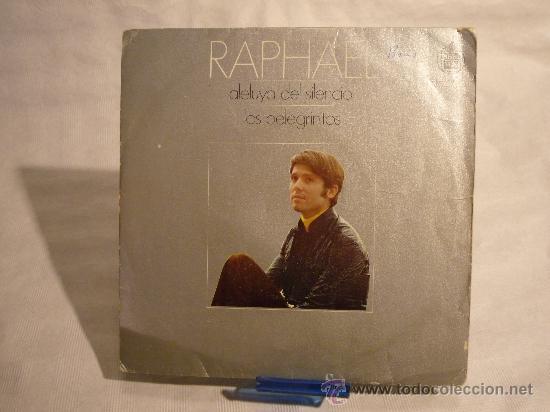 Discos de vinilo: RAPHAEL - ALELUYA DEL SILENCIO - LOS PELEGRINITOS - HISPAVOX - Foto 1
