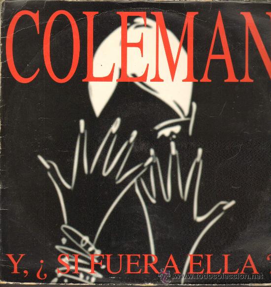 Discos de vinilo: Coleman - Y, &iquest;si fuera ella? (2 versiones) - MaxiSingle 1997 - Foto 1