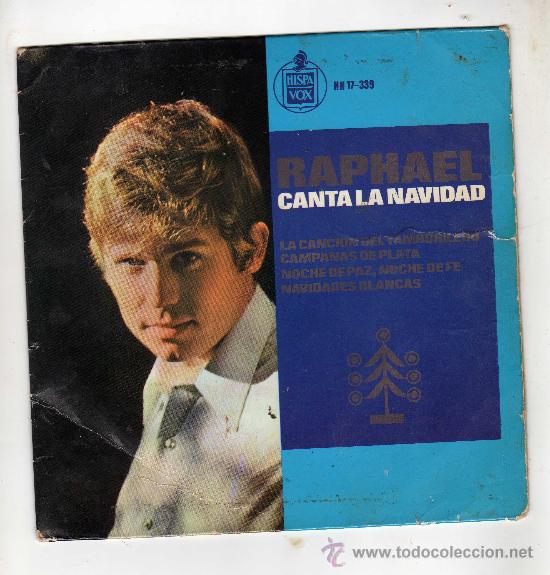 Discos de vinilo: RAPHAEL CANTA LA NAVIDAD &middot; 4 canciones &middot; Hispavox,1965 - Foto 1