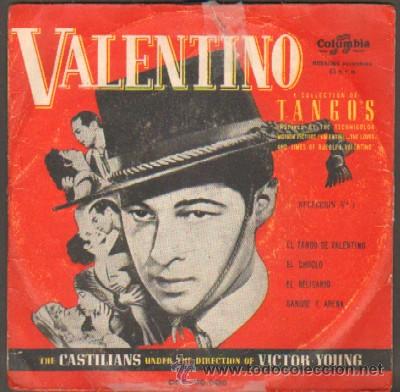 Disques de vinyle: E.P. VALENTINO SELECCION DE TANGOS N&ordm; 1. EL TANGO DE VALENTINA, EL CHOCLO, EL RELICARIO... SG-234