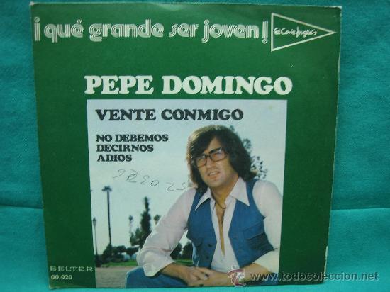 Discos de vinilo: Singels Pepe Domingo - Foto 1