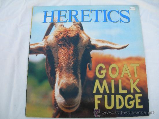 Discos de vinilo: LP HERETICS // GOAT MILK FUDGE - Foto 1