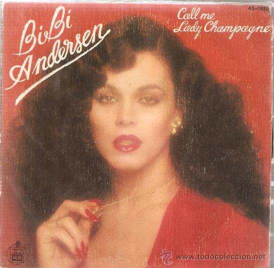 Discos de vinilo: SINGLE BIBI ANDERSEN - CALL ME + LADY CHAMPAGNE - Foto 1