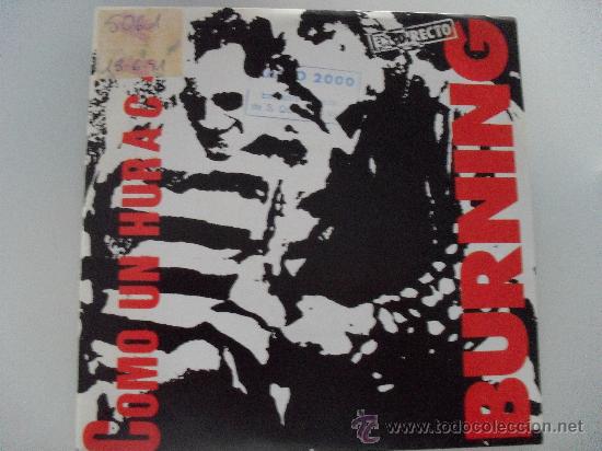 Discos de vinilo: BURNING - COMO UN HURACAN + DULCES DIECISEIS - 1991 - Foto 1