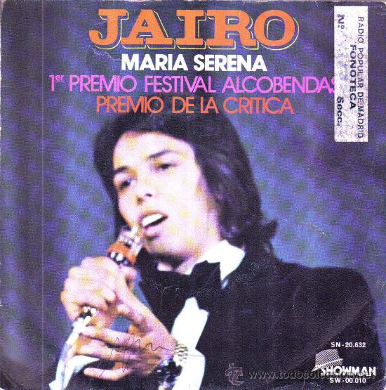 Disques de vinyle: JAIRO-MARIA SERENA + DE PRONTO SUCEDIO SINGLE VINILO 1972 SPAIN
