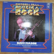 Discos de vinilo: DAVE MASON-HISTORIA DE LA MUSICA ROCK/PEPETO RECORDS Nº 73
