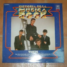 Discos de vinilo: THEM: HISTORIA DE LA MUSICA ROCK 45 LP