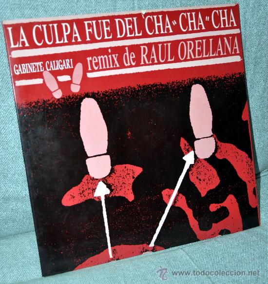 Discos de vinilo: GABINETE CALIGARI - LA CULPA FUE DEL CHA CHA CHA - Remix RAUL ORELLANA - MAXI VINILO 12 - EMI 1990 - Foto 1 - 30032958