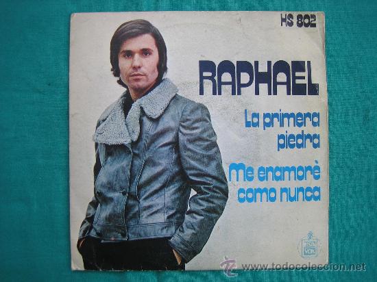 Discos de vinilo: Singels Raphael a&ntilde;o 1972 - Foto 1