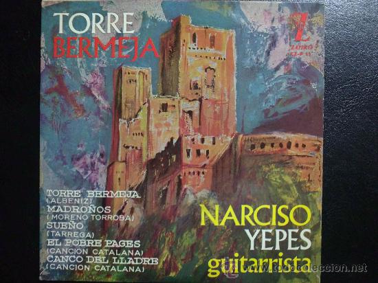 Discos de vinilo: NARCISO YEPES - TORRE BERMEJA - SINGLE DE VINILO - Foto 1