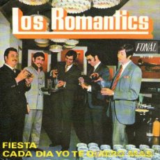 Discos de vinilo: LOS ROMANTICS - SINGLE VINILO 7 - EDITADO ESPAÑA - FIESTA + CADA DÍA YO TE QUIERO MÁS - FONAL 1970. Lote 30152126