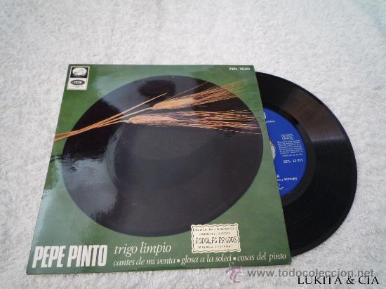 Discos de vinilo: PEPE PINTO - TRIGO LIMPIO - Foto 1