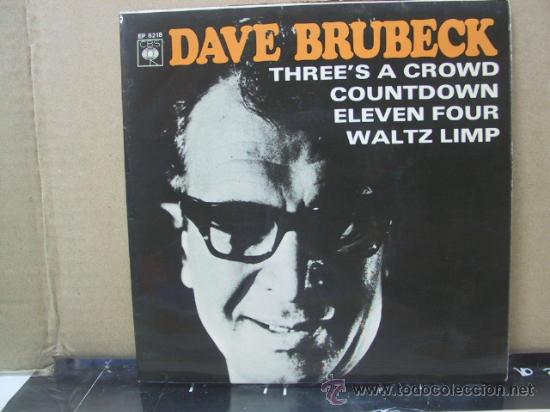 Discos de vinilo: DAVE BRUBECK - THREES A CROWD / COUNTDOWN + 2 - EDICION ESPA&Ntilde;OLA - CBS 1966 - Foto 1