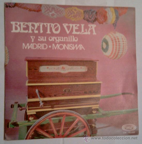 Discos de vinilo: BENITO VELA Y SU ORGANILLO. MADRID, MONISIMA - Foto 1