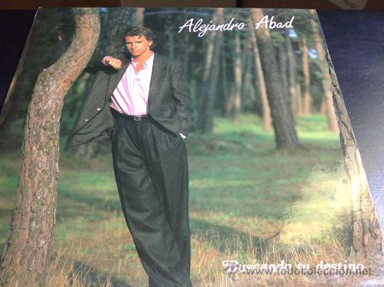 Discos de vinilo: ALEJANDRO ABAD - BUSCANDO TU DESTINO - Foto 1