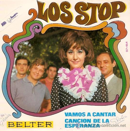 Discos de vinilo: SINGLE LOS STOP  VAMOS A CANTAR - CANCION DE LA ESPERANZA - Foto 1